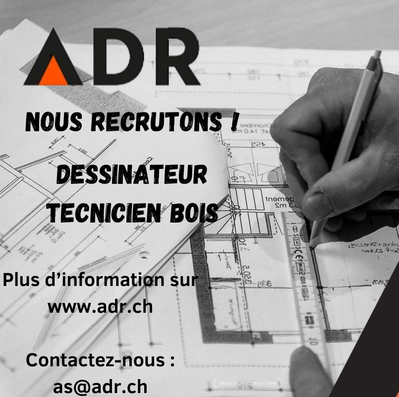 Recrutement Dessinateur en bâtiment, technicien dessinateur charpente, dessinateur technicien bois. job suisse, emploi suisse